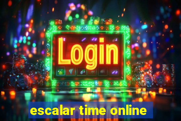 escalar time online